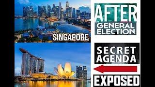 Singapore - After General Election 2020, GE2020 Secret Agenda Exposed, cna, ivan lim