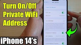 iPhone 14's/14 Pro Max: How to Turn On/Off Private WiFi Address