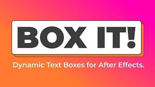 Box It! for After Effects