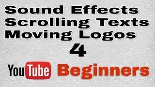 Sound Effects, Scrolling Text & Moving Logos | Filmaking by mobile | By JaiTech