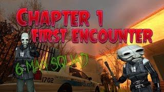 6 Man Squad: CH.1 - FIRST ENCOUNTER - Scariest map ever? | Gmod