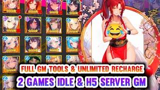 2 Games IDLE & H5 Server GM - Tools Full & Unlimited Recharge