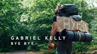 Gabriel Kelly - Bye Bye (Official Video)