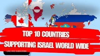 Top 10 Countries Supporting Israel Worldwide  | Global Fives