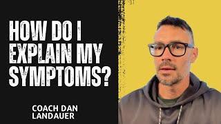 How Do I Explain My Symptoms?