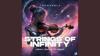 Strings Of Infinity (Lenny Mcdustin Remix)