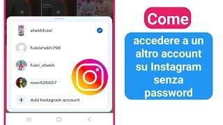 Come accedere a un altro account su Instagram senza password |Aggiungi un altro account su Instagram