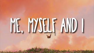 G-Eazy & Bebe Rexha - Me, Myself & I (Lyrics)