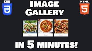 How to create a CSS image gallery in 5 minutes! 