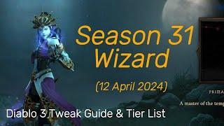 Season 31 Gears & Kanai cube Tweaks for Wizard - Diablo 3