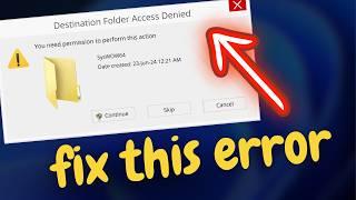 Fix Destination Folder Access Denied | You Need Permission To Perform This Action Error (Windows 11)