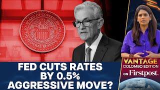 US Federal Reserve Cuts Interest Rates After 4 Yrs:Was the Move Political?|Vantage With Palki Sharma