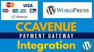 CCAvenue Payment Gateway Integration WordPress 2021