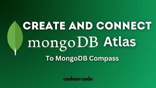 How to create MongoDB Atlas Database -  Free cloud Database