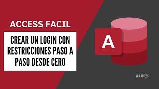 Crear un login con restricciones paso a paso desde cero.