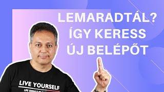 Lemaradtál? -  Így Keress Új Belépőt