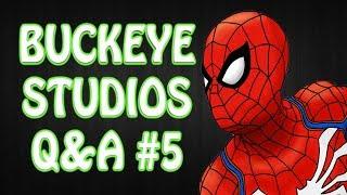 Buckeye Studios Q&A #5