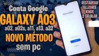 [NOVO] Remover conta google samsung a03, a02, a02s, a11, a32[Sem alliance Shield, Sem pc]