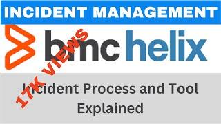 Incident Management | BMC Remedy Incident Management | ITIL | Incident Process