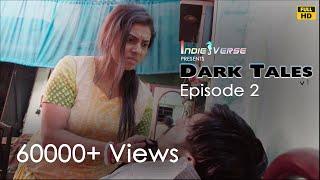 SO1EP02 | দুর্যোগ সামনে | Dark Tales Version 1 | Darkness lies Ahead | Independent Web Series