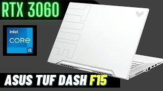 Asus TUF Dash F15 | RTX 3060, I5 11300H - Complete review