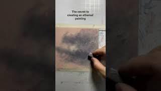 How to create a soft, ethereal look in your soft pastel painting - the secret is in the edges