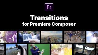 Transitions for Premiere Composer