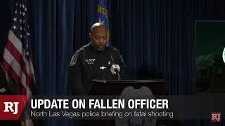 North Las Vegas police briefing on fallen officer