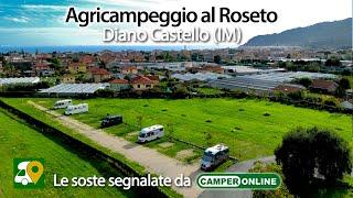 Le aree di sosta segnalate da CamperOnLine: Agricampeggio al Roseto a Diano Castello (IM)