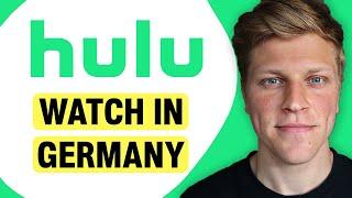 How to Watch Hulu in Germany