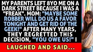 My Parents Left 8YO Me On A Dark Street Because I Was A "Freak". After Years, They Regretted That...