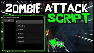 UPDATE | Zombie Attack Script [2023] WORKING & OP