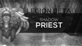 FinalBossTV - WoW LEGION Beta | Shadow Priest [1st Pass]