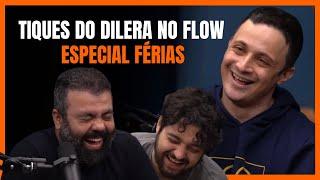 TIQUES DO DILERA NO FLOW | Especiais do Cortes da Firma