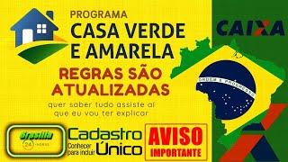 CASA VERDE E AMARELA 2021: Programa tem regras atualizadas veja como fica daqui pra frente.