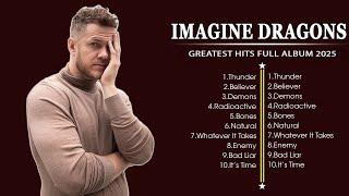 IMAGINE DRAGONS ~ Greatest Hits Full Album 2024