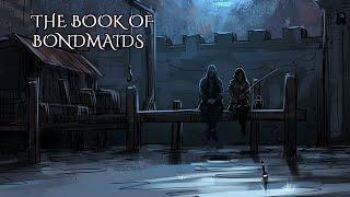 КЛЮЁТ? - The Book of Bondmaids #4