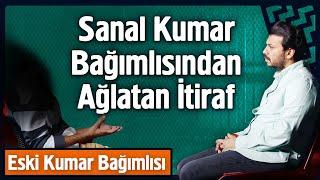 Sanal Kumar Bağımlısından Ağlatan İtiraf