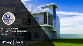 SKETCHUP IT- House Desing Step By Step Full Video | sketchup 2021 | V-ray Next | Photoshop CC