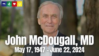 Renowned Plant-Based Physician Dr John McDougall Dies Aged 77