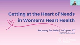 Getting at the Heart of Needs in Women’s Heart Health