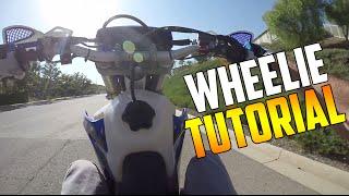 HOW TO WHEELIE A DIRTBIKE (How To Wheelie Tutorial)