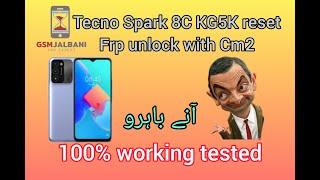 Tecno Spark 8C KG5K Reset Setting + FRP Unlock With CM2