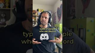 types of people who use discord