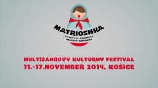 FESTIVAL MATRIOSHKA - DO NOT LET ABSURDITY DESTROY HUMANITY