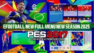 PES2017 | MENU eFOOTBALL SEASON 2025 FOR ALL PATCH | PC