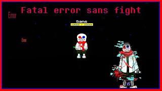 Roblox | undertale boss battles | Fatal error sans fight