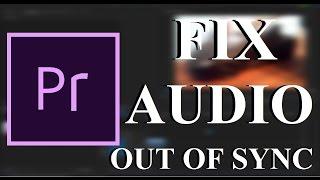 How to Fix Audio out of Sync in Adobe Premiere Pro