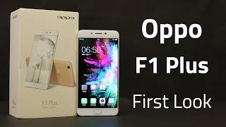 Oppo F1 Plus First Look