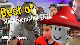 MUSHREEMMAN BEST OF 2024 - 500 Subscriber Special [Face Reveal]